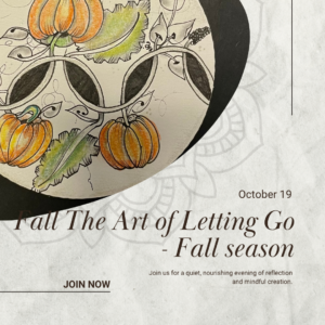 October 19 — Fall The Art of Letting Go - Fall season